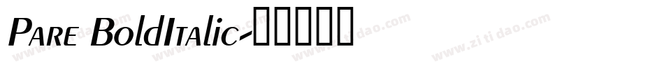 Pare BoldItalic字体转换